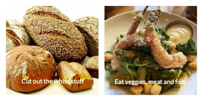 Lose weight: cut bread salt and sugar. Eat veggies, lean  meat and fish