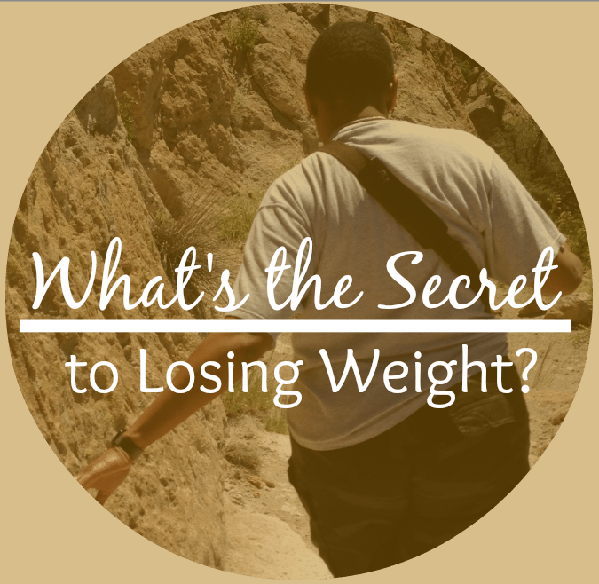 What's the Secret to to Losing Weight?
