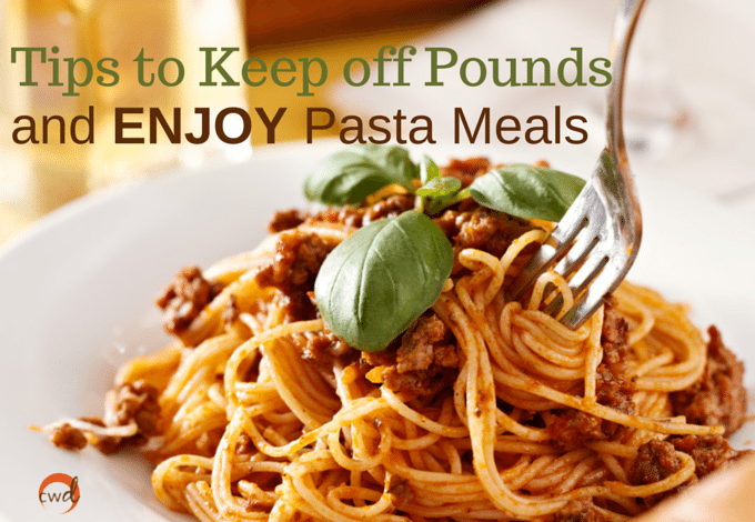 Tips to Keep Off Pounds and Enjoy Pasta Meals with Pasta Alternatives