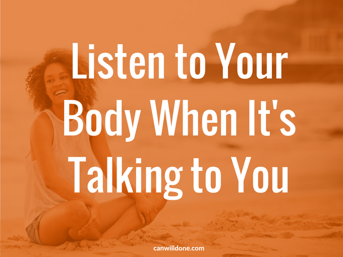 listen to your body